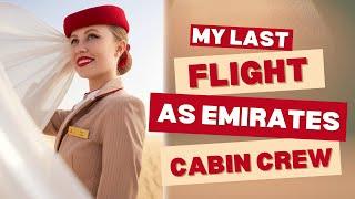 Final Call: My last flight as Emirates Cabin Crew | Vlog ️