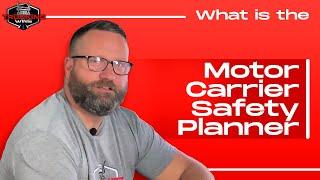 What Is The Motor Carrier Safety Planner?