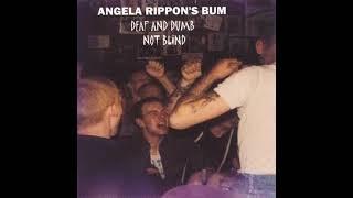 Angela Rippons Bum - Demos And Rarities(Full Album - Released 2000)