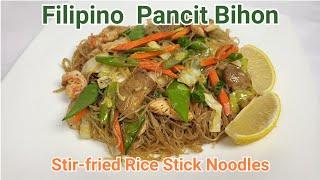 HOW TO COOK FAMOUS FILIPINO PANCIT BIHON (Stir-fried rice Stick Noodles) | Recipe #cookwithme