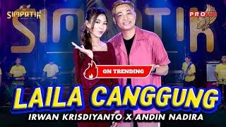 LAILA CANGGUNG -  Irwan Krisdiyanto X Andin Nadira | Simpatik Music (Official Music Video)