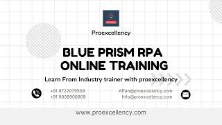 Blue Prism RPA Online training Learn from experts with proexcellency