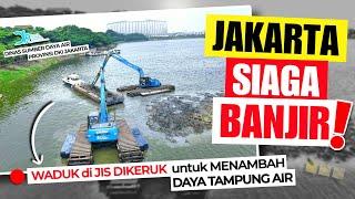 JAKARTA SIAGA BANJIR‼️GREBEK LUMPUR DI WADUK CINCIN U/ MENAMBAH DAYA TAMPUNG WADUK MENGHADAPI HUJAN