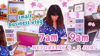 small business morning routine  packing orders & fall product prep  my 7-9AM before my 9-5 job!