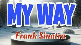 FRANK SINATRA " MY WAY  " THE GREATEST SONG OF 80's cover / #music #love #song