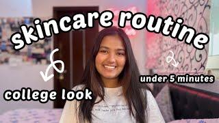 Everyday Skincare Routine / College Look *under 5 minutes* | Ananya Gupta