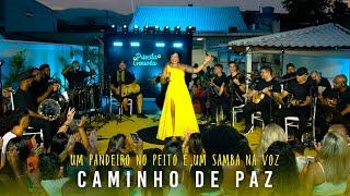 Priscila Gouvêa-Caminho de Paz- Um Pandeiro no Peito e um Samba na Voz