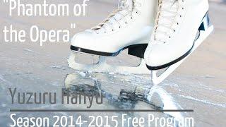 Yuzuru Hanyu (2014-2015) "Phantom of the Opera"