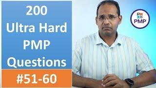 200 Ultra Hard PMP Questions #51-60