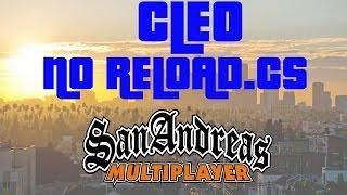 Cleo NO RELOAD.CS  Gta Samp