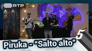 Piruka – “Salto Alto” - 5 Para a Meia-Noite