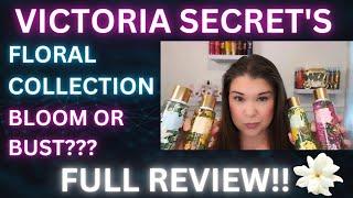 Bloom or Bust? Reviewing Victoria's Secret Floral Fragrance Collection!