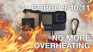 NO MORE GOPRO 9/10/11 OVERHEATING - 100% SOLUTION!