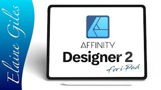 Affinity Designer 2 for iPad FULL TUTORIAL