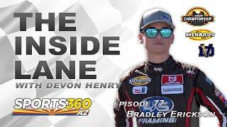 The Inside Lane | Episode 77: Bradley Erickson