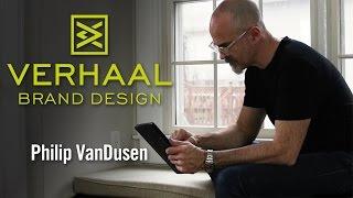 Philip VanDusen : Verhaal Brand Design