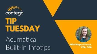 Tip Tuesday - Acumatica Built-in Infotips
