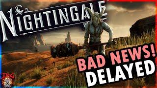 NIGHTINGALE IS DELAYED! Release Date Pushed Back Till 2023!