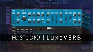 FL STUDIO | LuxeVERB