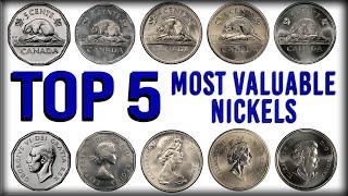 Top 5 Most Valuable Nickels - Canadian Nickels Worth Money in Your Pocket Change!!