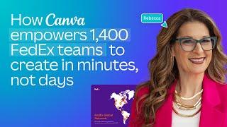 How Canva empowers 1,400 FedEx teams to create in minutes, not days