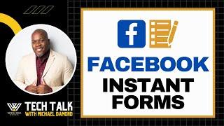 How to Use Facebook Instant Forms for Lead Generation