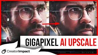 Topaz Gigapixel AI Tutorial: Upscale Photos, Art & Images