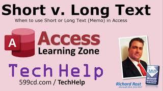 Short Text v. Long Text in Microsoft Access. What's the Difference (also Text v. Memo Fields)