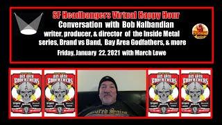 SF Headbangers Virtual Happy Hour | Bob Nalbandian