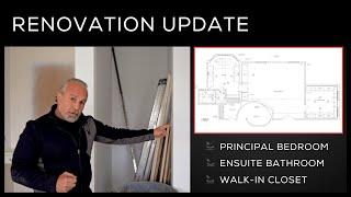 RENOVATION UPDATE: PRINCIPAL BEDROOM + ENSUITE + WALK-IN CLOSET TOUR