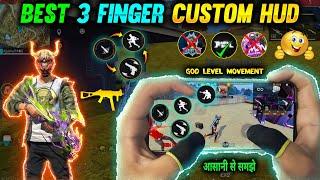 Top 5 Best 3 Finger Custom Hud | 3 Finger Custom Hud Free Fire |3 Finger Super Movement Custom Hud