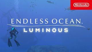 Endless Ocean Luminous — Launch Trailer — Nintendo Switch