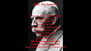 Elgar The Apostles - BBC Symphony Orchestra - Gennady Rozhdestvensky (RFH, 1982)