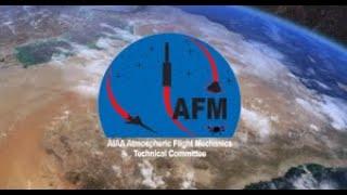 AIAA Atmospheric Flight Mechanics Overview