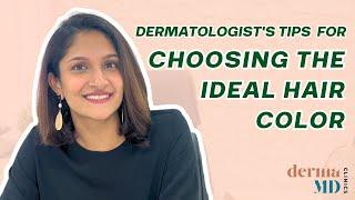 Hair Colouring | Best Hair Colour By Dermatologist | Hair Dye v/s Mehendi | Dr. Tanvi Vaidya