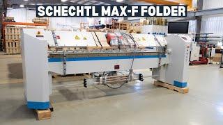 Schechtl MAX-F 310 CNC Folder Arrival Guide from Empire Machinery!