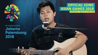 Bright As The Sun - Official Song Asian Games 2018 - Rusdi Cover