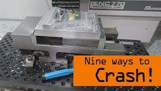 9 Ways to Crash your CNC Machine!