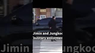 Jimin and Jungkook military enlistment  #bts