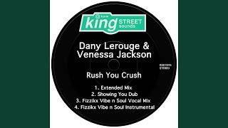 Rush You Crush (Extended Mix)