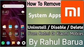 Disable Or Uninstall System Apps II REMOVE UNWANTED APPS from REDMI OR XIAOMI PHONES II IN हिन्दी