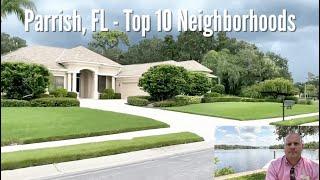 Parrish Florida - Top 10 Neighborhoods I recommend if you're considering Parrish