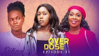 OVERDOSE EPISODE 31 @PurpleHeartstv2 @Purpleheartstvurban