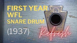 Vintage Refresh -- "Paramount" Model Snare Drum From WFL's First Year (1937)