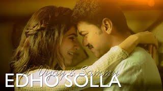 Edho Solla Video Ft. Vijay & Sammu | Shanthnu | Dharan Kumar | Sid Sriram| ஆ Design