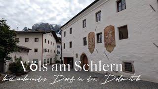 Das bezaubernde Dorf in Südtirol - Völs am Schlern - entdecke Natur & Kultur!