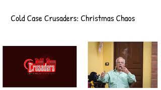 Cold Case Crusaders  Christmas Chaos Preview