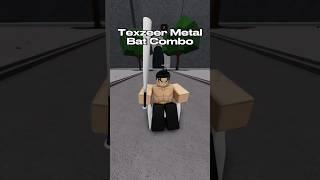 Texzeer Metal Bat Combo | Roblox Saitama BattleGrounds