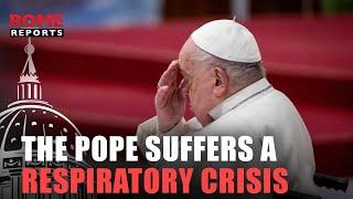 Saturday: the Pope suffers a respiratory crisis