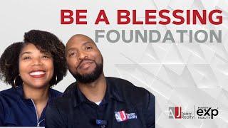 How Our Real Estate Journey Led The Be A Blessing Foundation